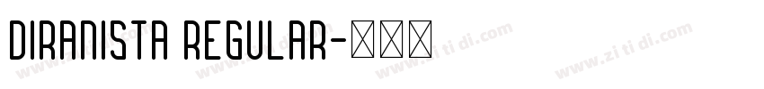 Diranista Regular字体转换
